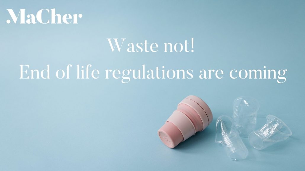 End of life Regulation Is Coming For Fashion And Beauty MaCher